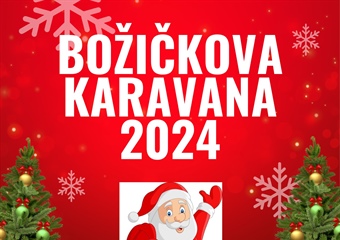BOŽIČKOVA KARAVANA 2024 – ZBIRANJE PRIJAV