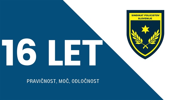 ČESTITKA OB 16. LETNICI SINDIKATA POLICISTOV SLOVENIJE